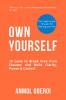 Own Yourself: 10 Laws to Break Free from Excuses and Build Clarity Power & Control