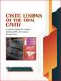 Cystic Lesions of the Oral Cavity: A Practical Guide for Clinical Radiographic and Surgical Perspectives