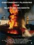 Contingency Planning for Maritime Incidents: Volume I
