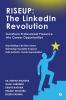 RISEUP: The LinkedIn Revolution: Transform Professional Presence into Career Opportunities