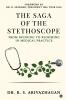 The Saga of the Stethoscope: From budding to blooming in medical practice
