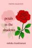 Petals in the shadows