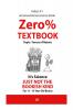 Zero percent Textbook: It's science just not the bookish kind