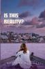 Is This Reality?: Poetry