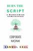 Burn The Script: A Mindblowing Gamechanger