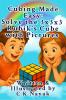 Cubing Made Easy: Solve the 3x3x3 Rubik's Cube with Pictures