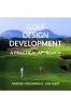 Golf Design Development: A Practical Approach