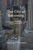 The City of Becoming: On Freedom Recognition and the Bridges Between Us