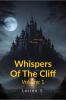 Whispers Of The Cliff: Volume 1