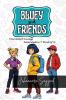 Bluey and Friends: Friendship Courage Determination Growing up