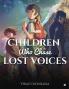 Children Who Chase Lost Voices