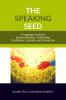 The Speaking Seed: A Language Guide for Nursery Teachers: Cultivating Confidence Curiosity and Connection