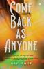 Come Back As Anyone