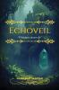 ECHOVEIL: &quot;Whispers never die&quot;
