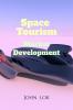 Space Tourism Market Development