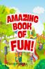 Amazing Book Of Fun!