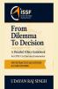 From Dilemma to Decision: A Handbook on Ethics for UPSC Civil Service Examination
