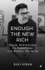 Enough: The New Rich