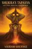 Shukra's Tapasya: The Light from the Underworld