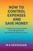 How to Control Expenses and Save Money
