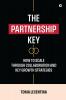 The Partnership Key: How to Scale Through Collaboration and Key Growth Strategies
