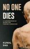 No One Dies: A Comprehensive Guide for Cancer Caregiver