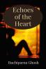 Echoes of the Heart: Where the Heart Sings