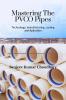 Mastering the PVCO Pipes