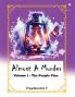 Almost a murder: Volume 1 - The Purple Plan