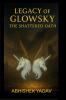 Legacy of Glowsky The Shattered Oath