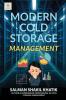 MODERN COLD STORAGE MANAGEMENT / “मॉडर्न कोल्ड स्टोरेज मैनेजमेंट”: &quot;EFFICIENTLY INNOVATIVE AND SUSTAINABLE GROWTH &quot;