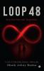 Loop 48: Every love story ends. Except theirs.
