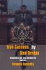 True Success by Soul Design: Designed for the Soul. Destined for Success.