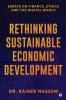 Rethinking Sustainable Economic Development: Essays On Finance Ethics And The Digital World
