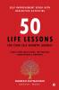 50 Life Lessons for Your Self-Growth Journey