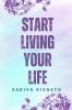 Start Living Your Life