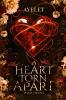 A heart torn Apart ( PHASE ONE) book 1: English