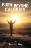 Burn Beyond Calories