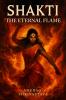 Shakti: The Eternal Flame
