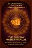 THE SHREEM MATRIX MANUAL: A Unified Model of Astrology Vaastu Chakras & Cosmic Healing