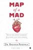 Map of a Mad Heart: Revisiting Some Chambers Relishing Life-Time Lessons
