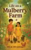 Life On a Mulberry Farm