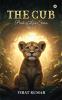 The Cub: Pride of lion series (Part 1)