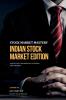 STOCK MARKET MASTERY  INDIAN STOCK MARKET EDITION: UNLOCK THE FUNDAMENTALS OF INDIAN STOCK MARKET