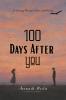 100 Days After You: A Journey Through Silence and Healing