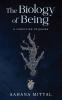 The Biology of Being: A collection of poems