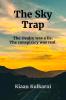 The Sky Trap: The rivalry was a lie. The conspiracy was real
