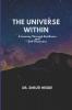 The Universe Within: A Journey Through Resilience and Self-discovery