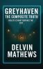 Greyhaven: The Composite Truth