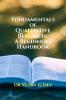 FUNDAMENTALS OF  QUALITATIVE RESEARCH:   A BEGINNER’S HANDBOOK